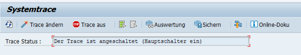 Das Systemtrace ist eingeschaltet.