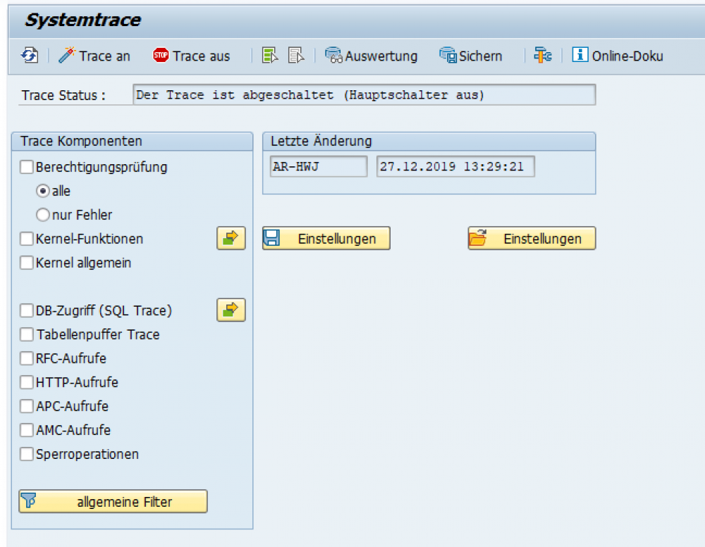 Das Systemtrace ist abgeschaltet.