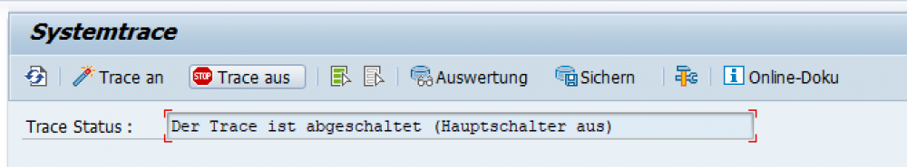 Der Systemtrace ist wieder abgeschaltet.